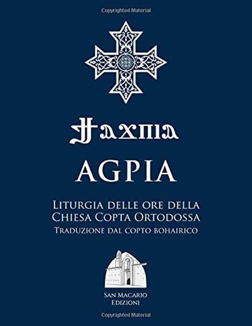 Agpia. Liturgia delle ore della Chiesa copta ortodossa