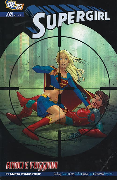 Amici e fuggitivi. Supergirl