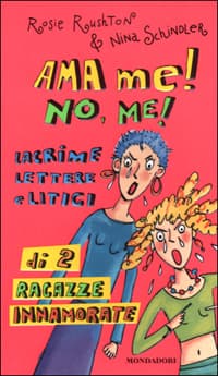 Ama me! No, me! Lacrime lettere e litigi di 2 ragazze innamorate