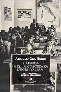 Africa nella coscienza degli italiani. Miti, memorie, errori, sconfitte