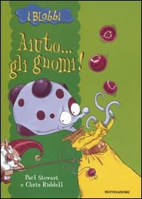 Aiuto... gli gnomi!