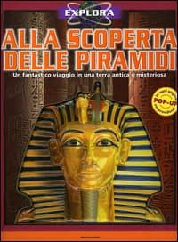 Alla scoperta delle piramidi