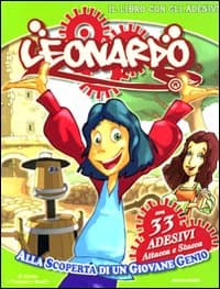Alla scoperta di un giovane genio. Leonardo. Con adesivi