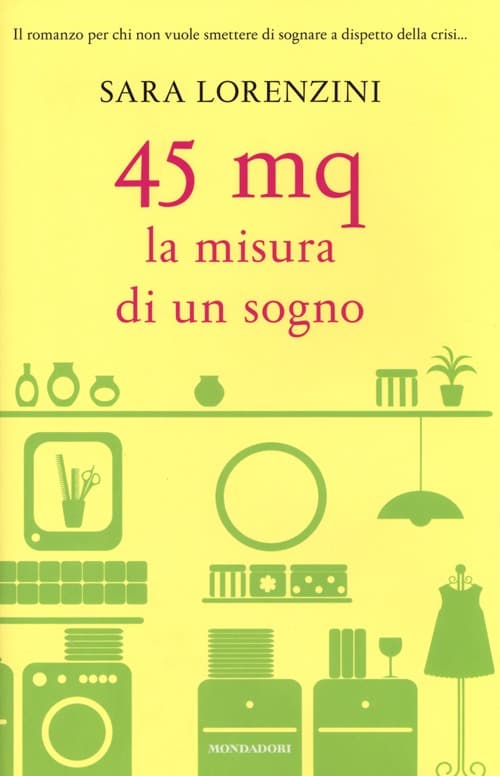 45 mq. La misura di un sogno