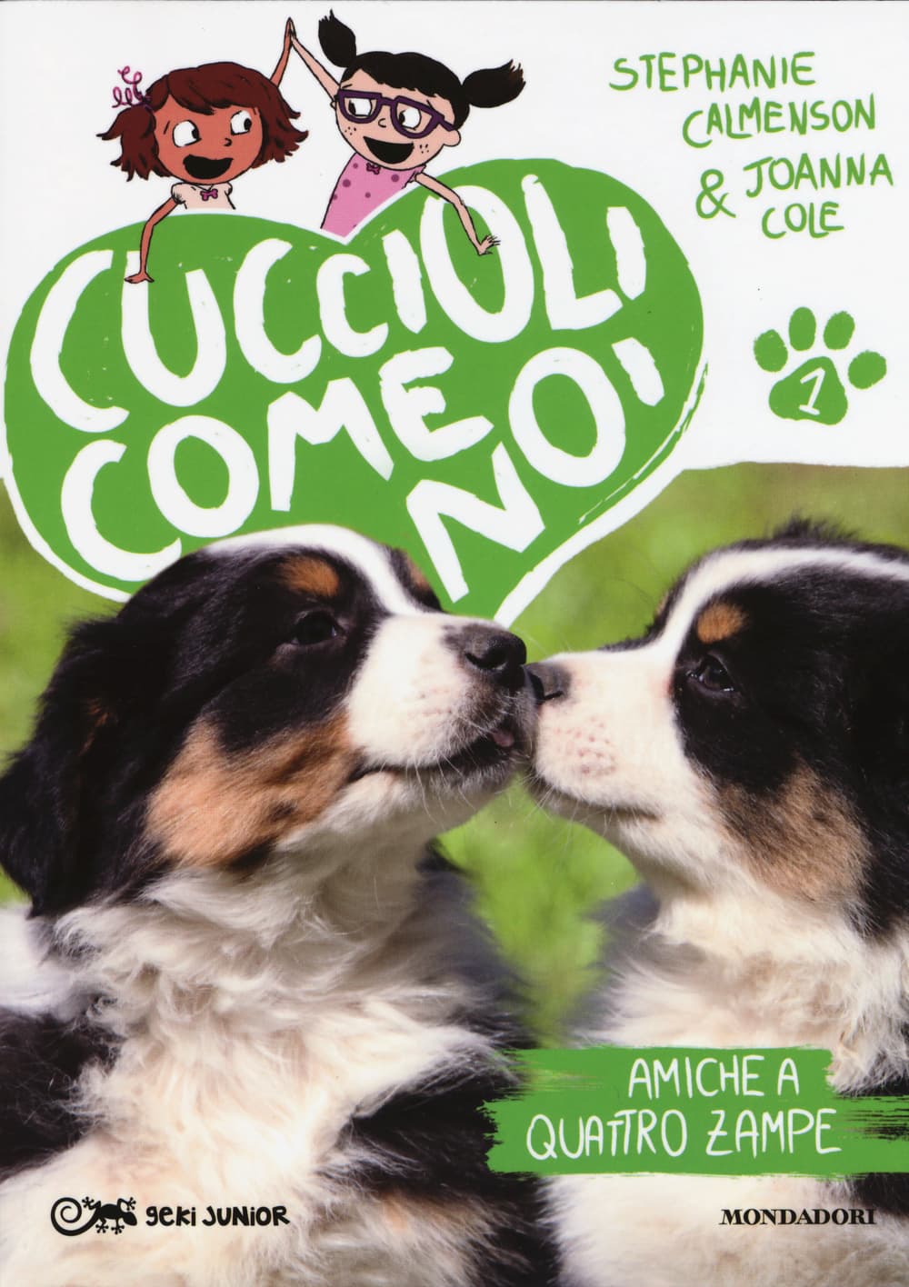 Amiche a quattro zampe. Cuccioli come noi