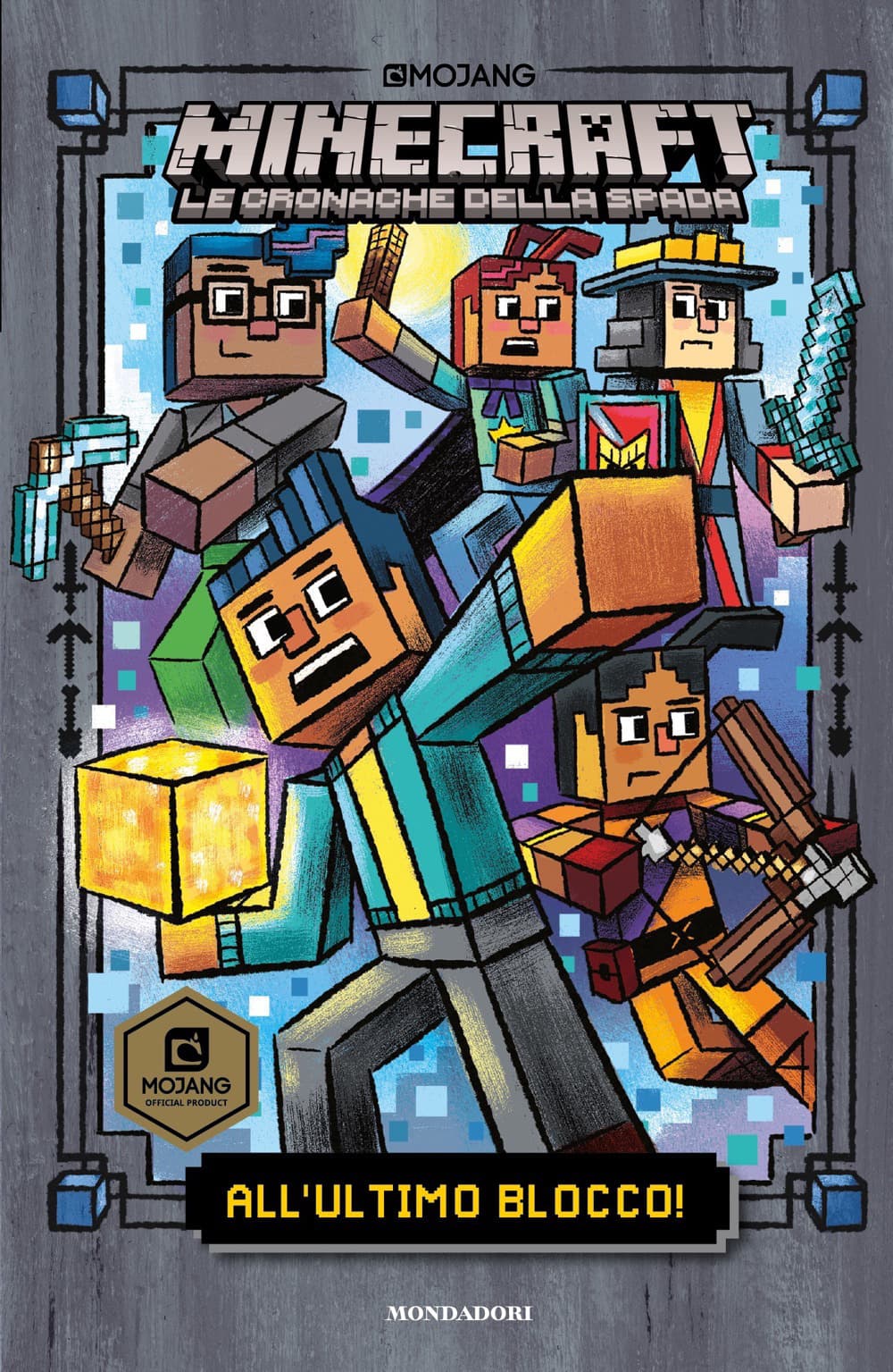 All'ultimo blocco! Minecraft. Le cronache della spada