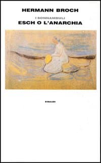 1903: Esch o l'anarchia. I sonnambuli