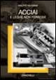 Acciai e leghe non ferrose