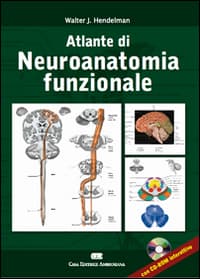 Altlante di neuroanatomia funzionale. Ediz. italiana e inglese