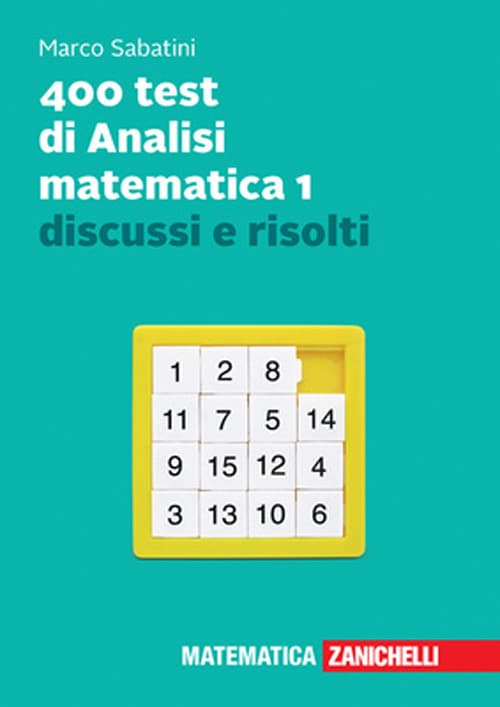 400 test di analisi matematica 1 discussi e risolti