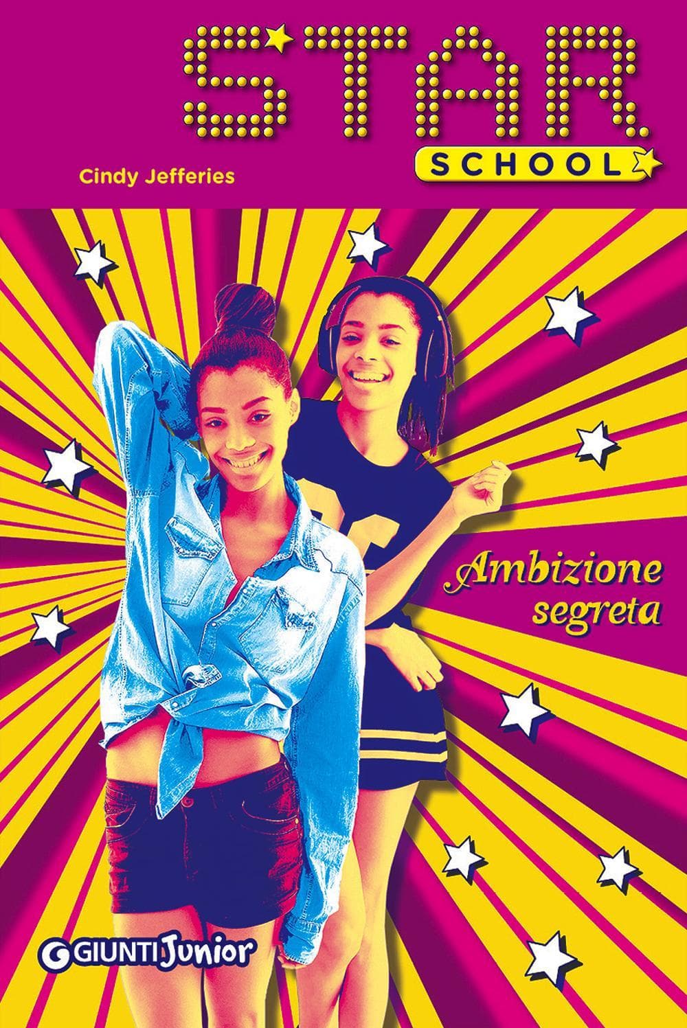 Ambizione segreta. Star School