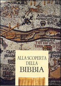 Alla scoperta della Bibbia