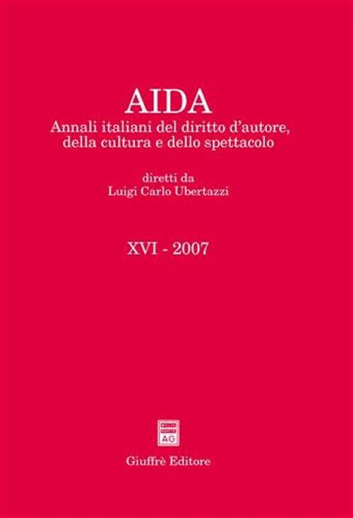 Aida. Annali italiani del diritto d'autore, della cultura e dello spettacolo