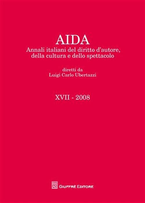 Aida. Annali italiani del diritto d'autore, della cultura e dello spettacolo