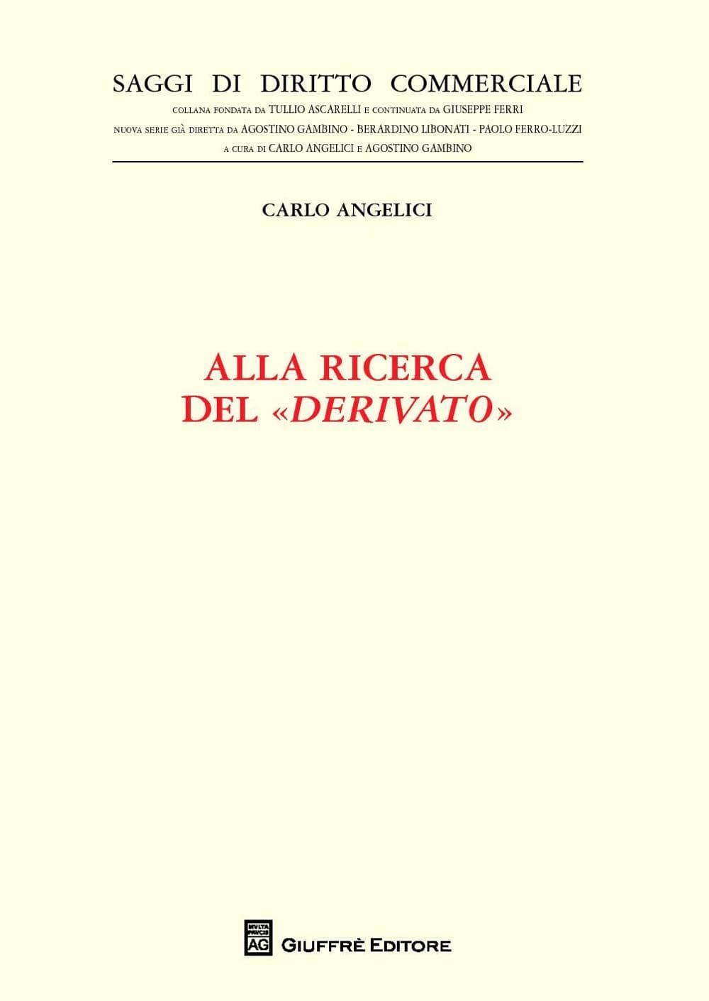 Alla ricerca del «derivato»