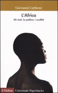 Africa. Gli stati, la politica, i conflitti