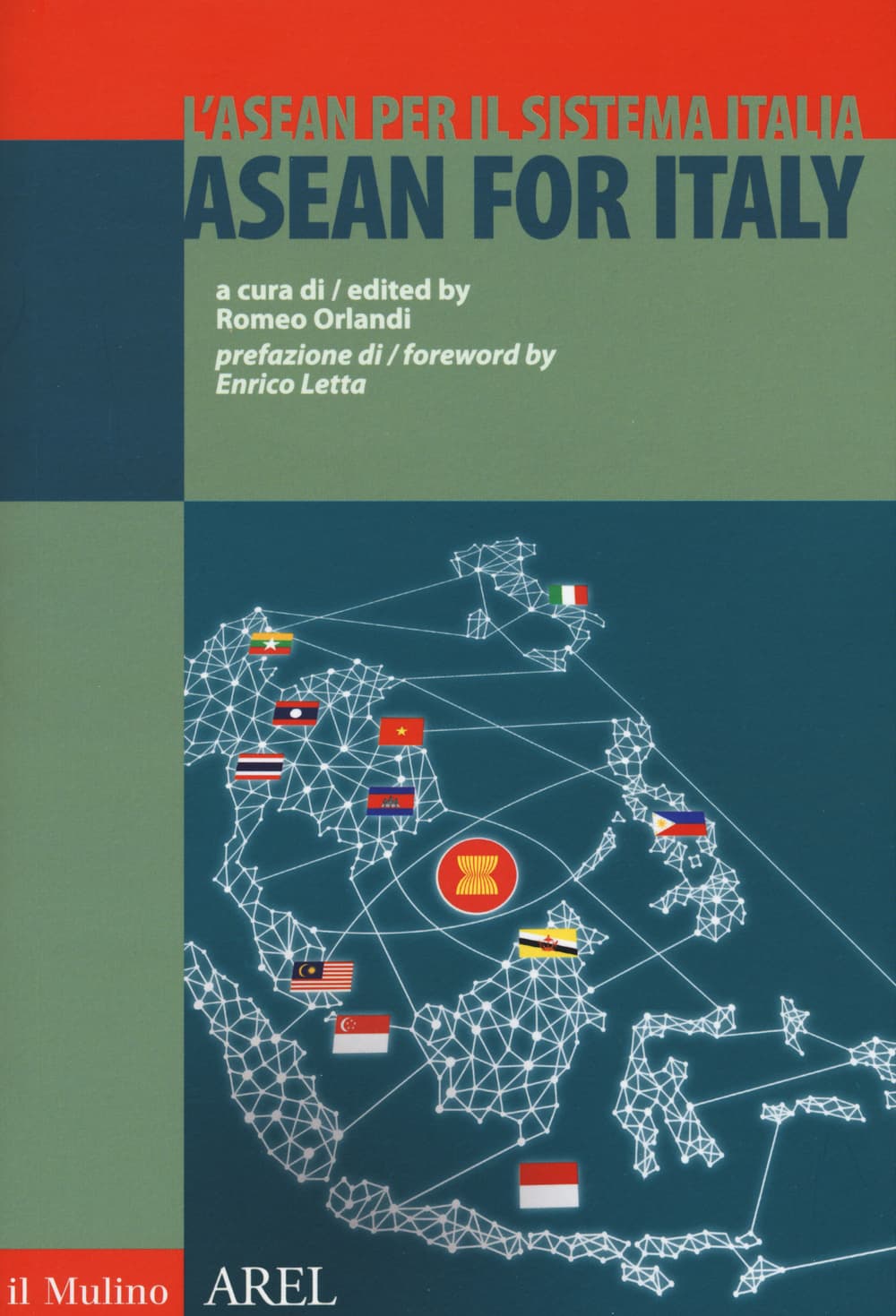ASEAN per il sistema Italia. Ediz. italiana e inglese