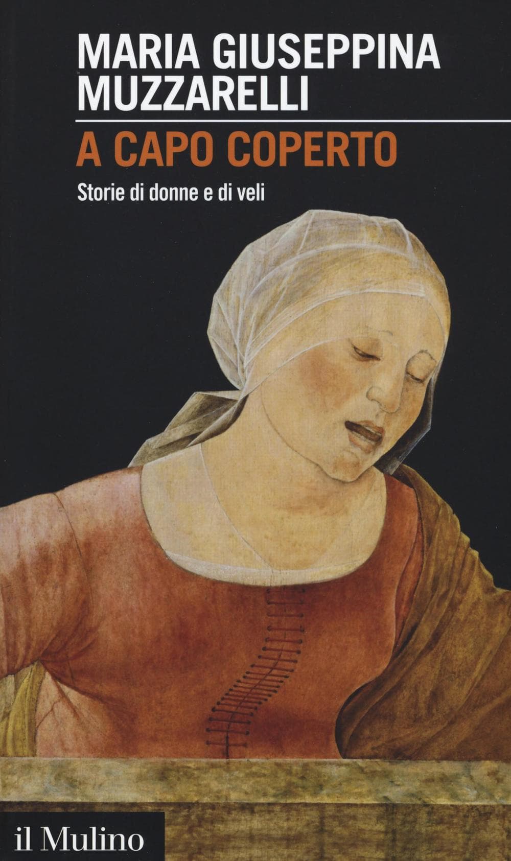 A capo coperto. Storie di donne e di veli