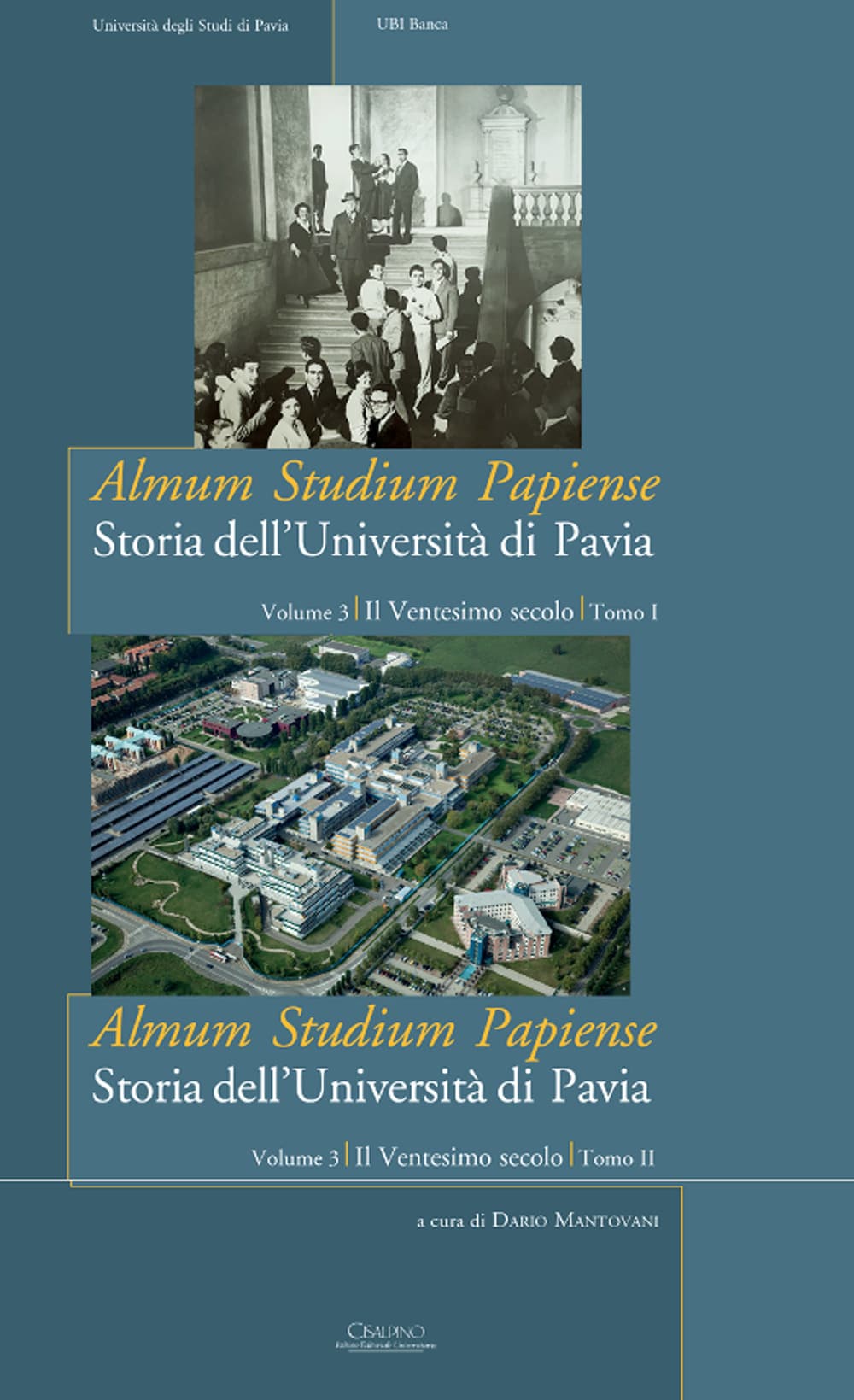 Almum studium papiense. Storia dell'Università di Pavia