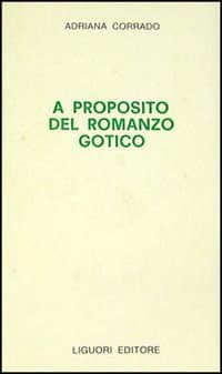 A proposito del romanzo gotico
