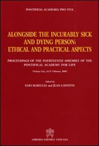 Alongside the incurably sick and dying person. Ethical and practical aspects