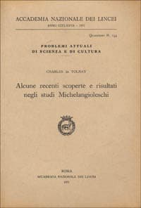 Alcune recenti scoperte e risultati negli studi michelangioleschi