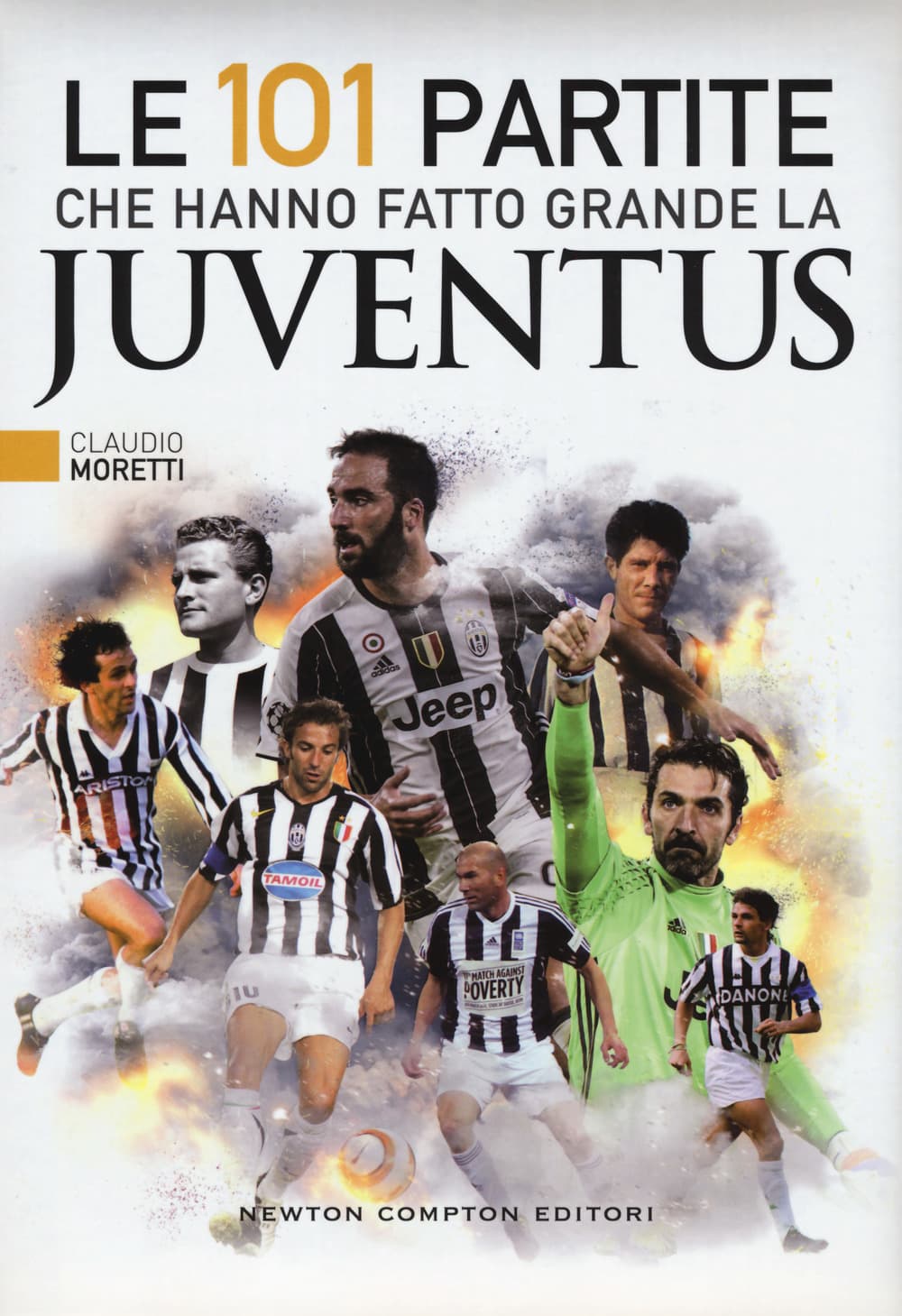 101 partite che hanno fatto grande la Juventus