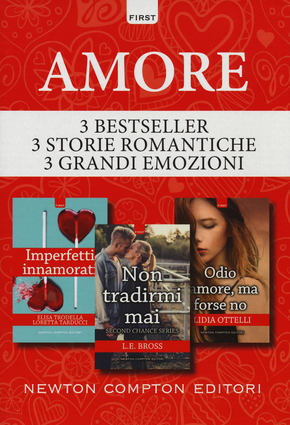 Amore: Imperfetti innamorati-Non tradirmi mai. Second chance series-Odio l'amore, ma forse no