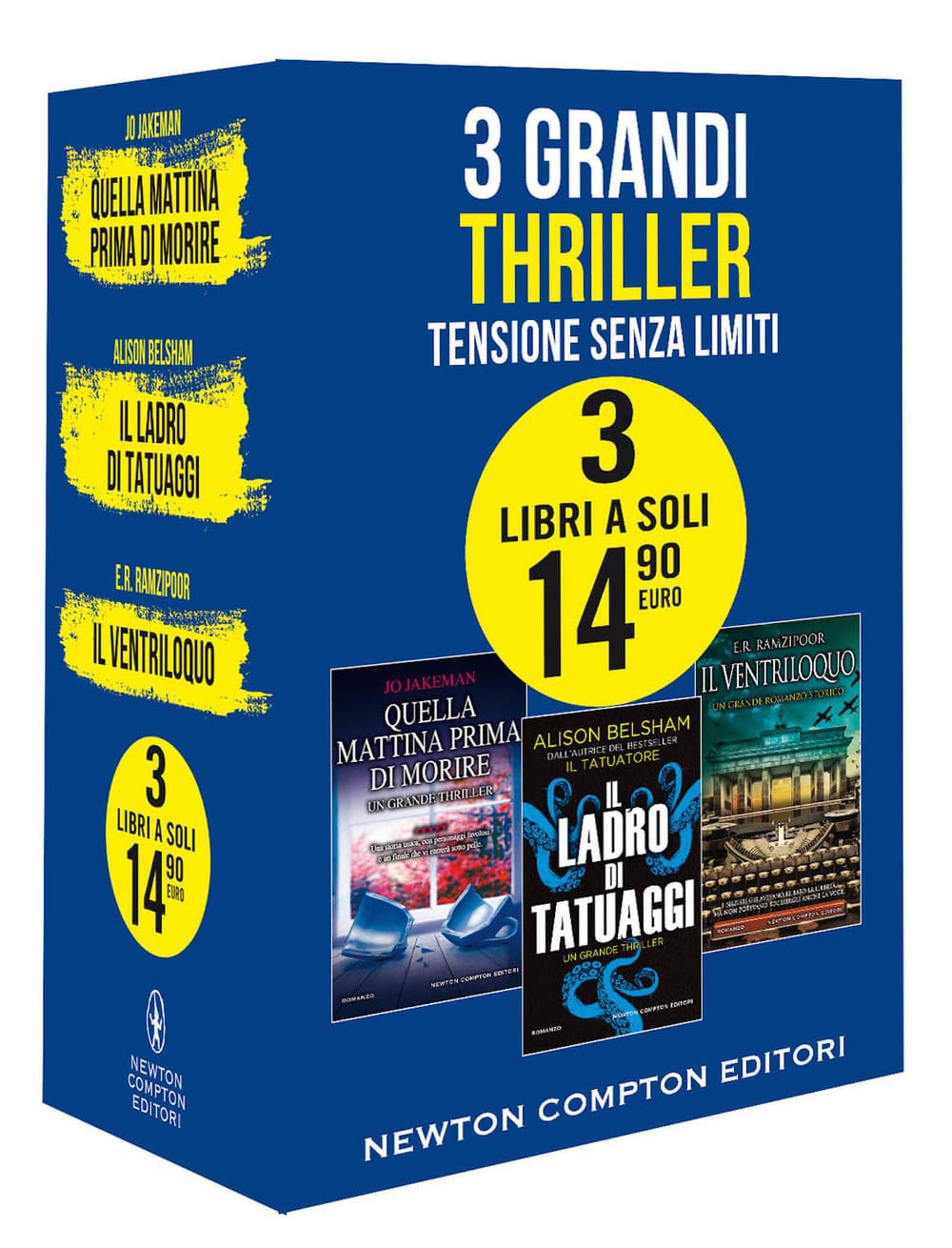 3 grandi thriller. Tensione senza limiti: Quella mattina prima di morire-Il ladro di tatuaggi-Il ventriloquo