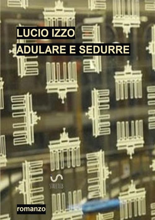 Adulare e sedurre