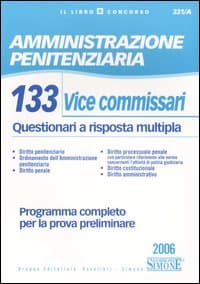 Amministrazione penitenziaria. 133 vice commissari. Questionari a risposta multipla