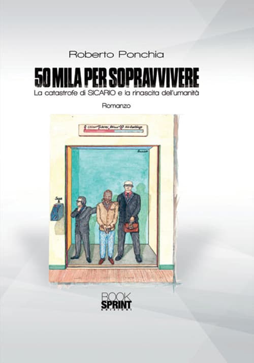 50mila per sopravvivere. La catastrofe di SICARIO e la rinascita dell’umanità