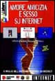 Amore, amicizia e sesso su Internet