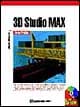 3D Studio Max. Corso pratico
