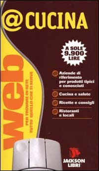 @Cucina. Web per trovare in Rete tutto quello che ti serve