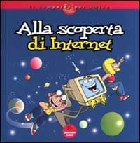 Alla scoperta di Internet