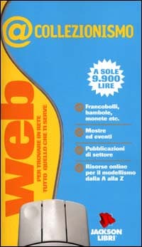 @Collezionismo. Web per trovare in rete tutto quello che ti serve