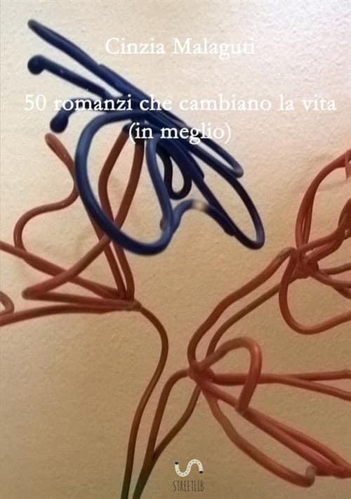 50 romanzi che cambiano la vita (in meglio)