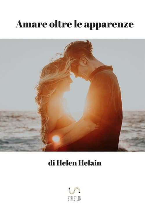 Amare oltre le apparenze