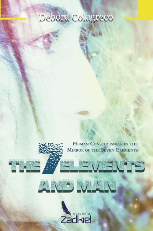 7 elements and man. Human consciousness in the mirror of the seven elements