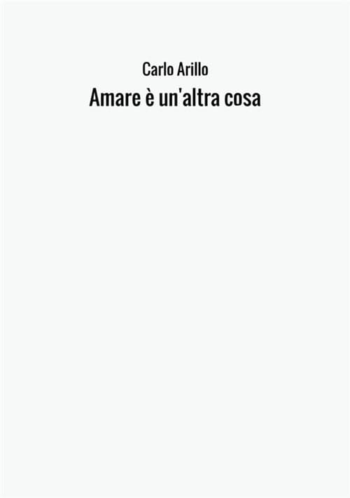 Amare è un'altra cosa