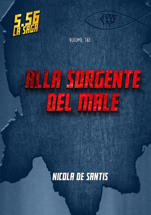 Alla sorgente del male. 5.56