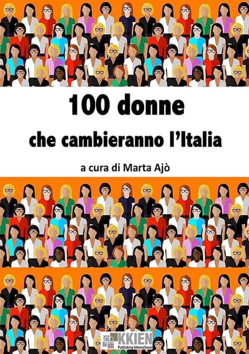 100 donne che cambieranno l'Italia