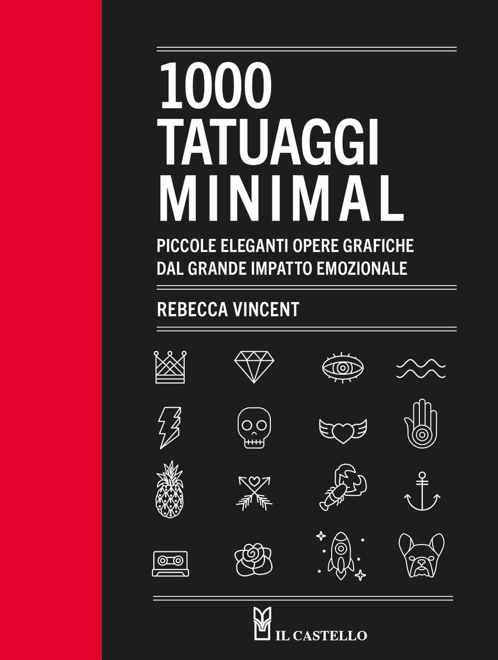 1000 tatuaggi minimal. Piccole eleganti opere grafiche dal grande impatto emozionale