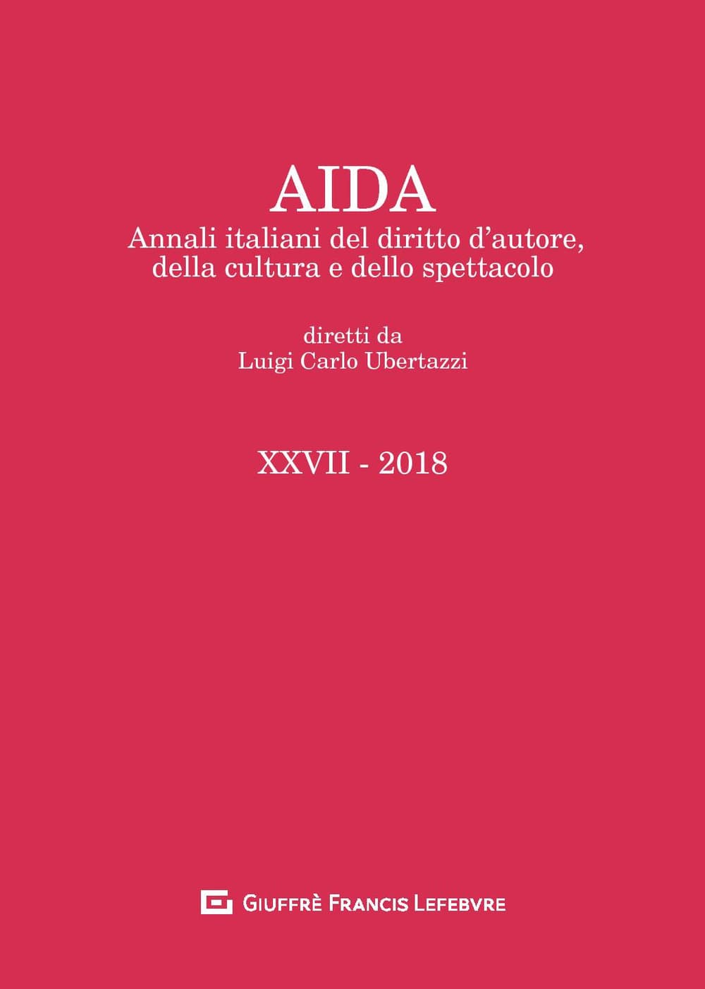 Aida. Annali italiani del diritto d'autore, della cultura e dello spettacolo