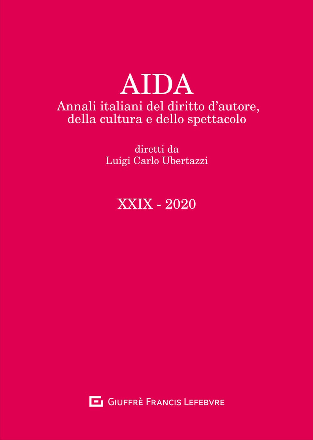 Aida. Annali italiani del diritto d'autore, della cultura e dello spettacolo