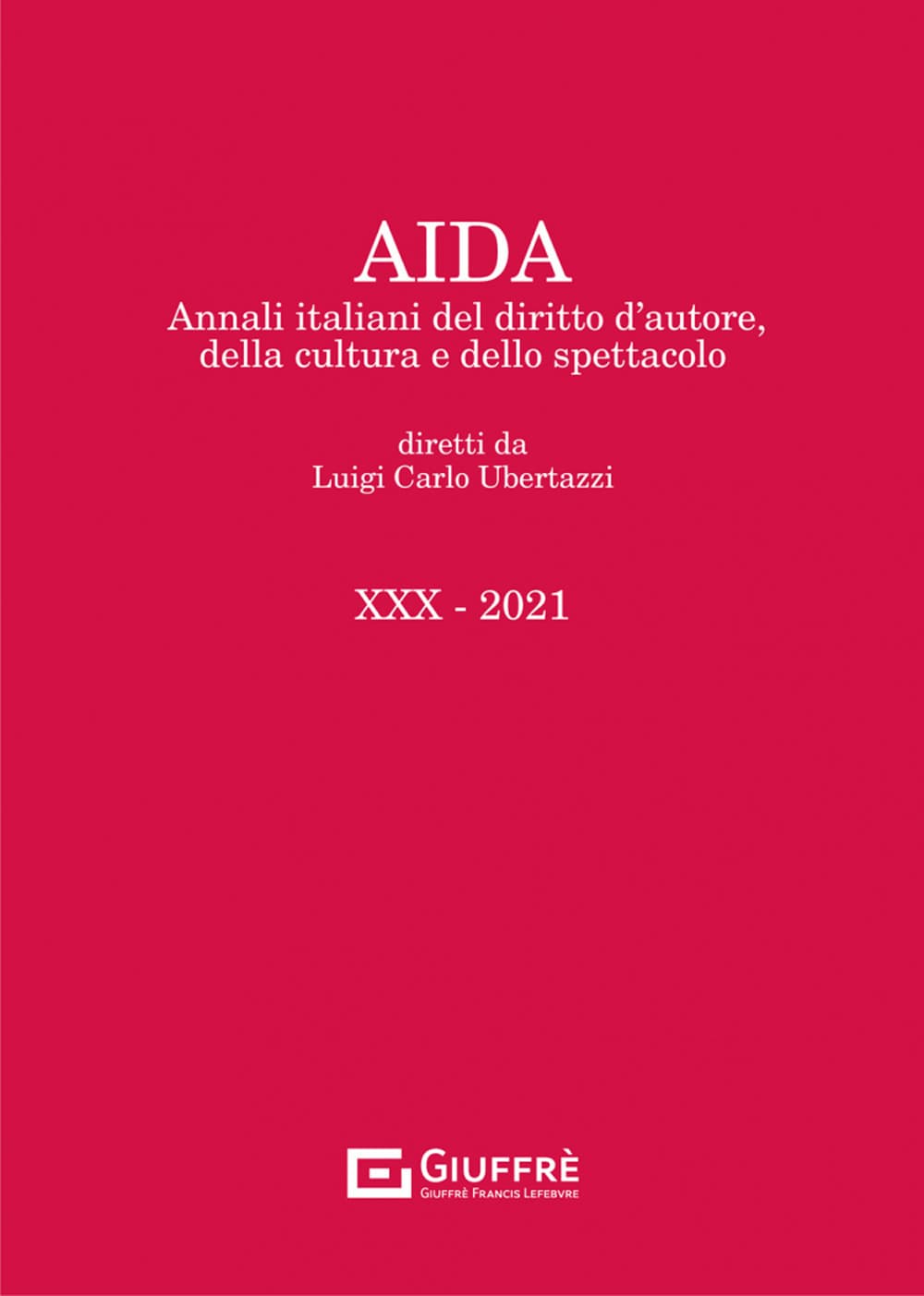 Aida. Annali italiani del diritto d'autore, della cultura e dello spettacolo