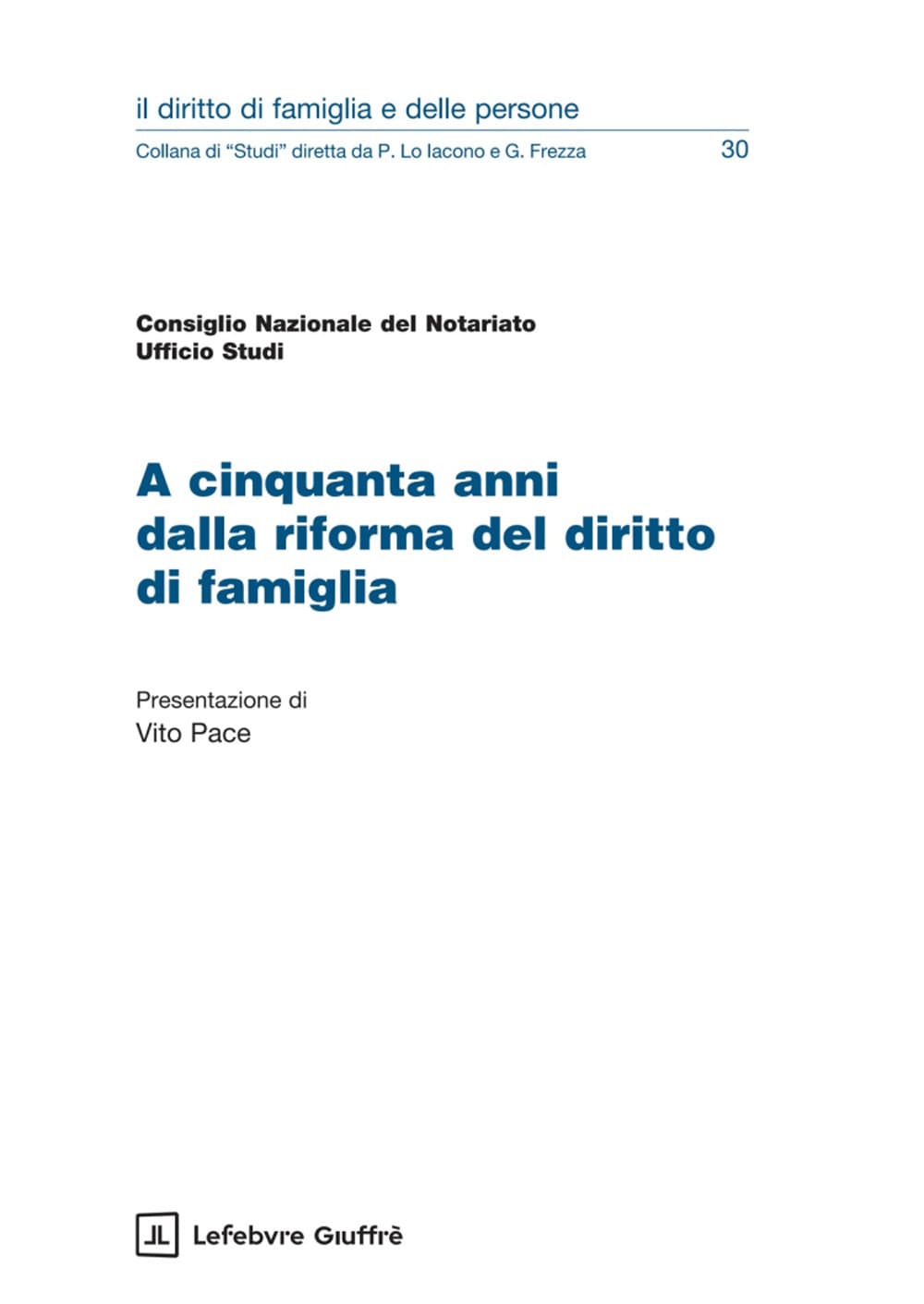 A cinquanta anni dalla riforma dl diritto di famiglia