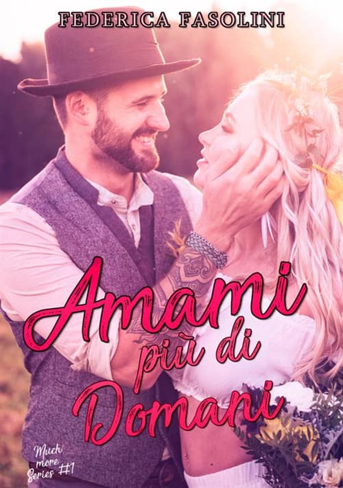 Amami più di domani. Much more series