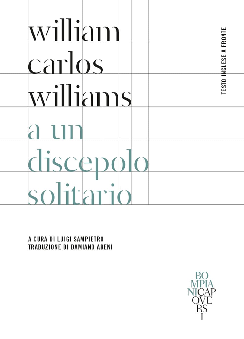 A un discepolo solitario. Testo inglese a fronte